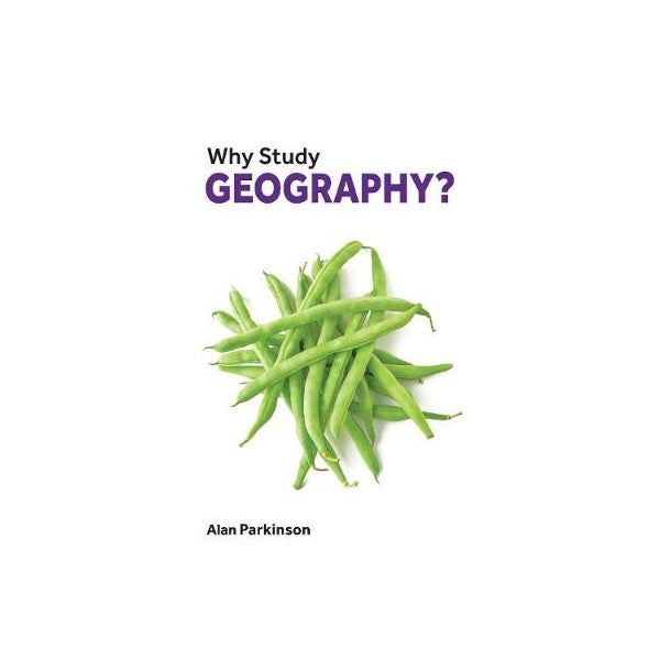 Why Study Geography? -