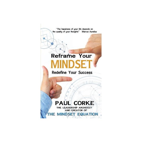 Reframe your Mindset -