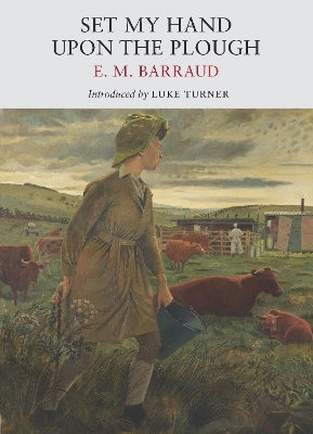 Set My Hand Upon The Plough by E. M. Barraud | Paper Plus