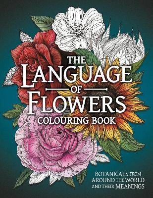The Language of Flowers Colouring Book by Stratten Peterson | Paper Plus