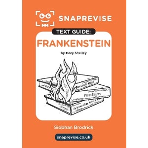 Frankenstein Text Guide: English Literature Revision Book | Includes ...