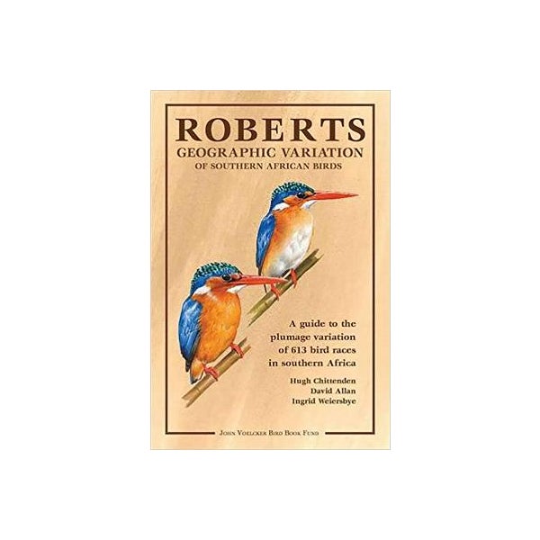 Roberts geographic variation of Southern African Birds -