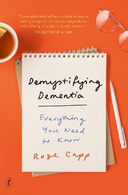 Demystifying Dementia by Rose Capp | Paper Plus