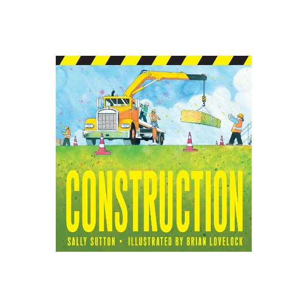 Construction -