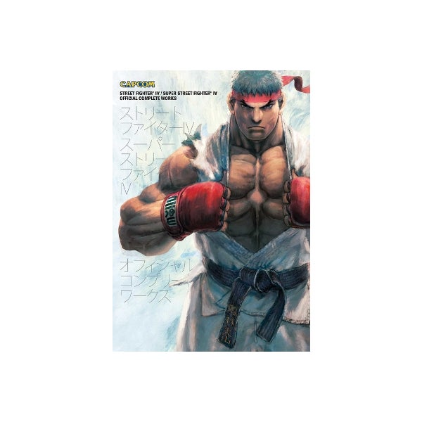 Street Fighter IV & Super Street Fighter IV: Official Complete Works by ...