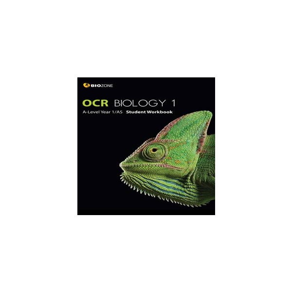 OCR Biology 1 A-Level/AS Student Workbook -