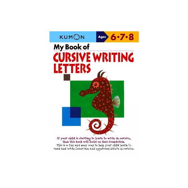 Kumon My Book of Cursive Writing Letters by | Paper Plus