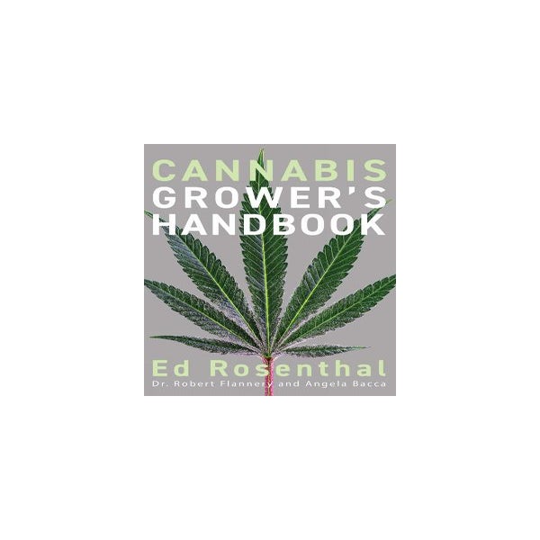 Cannabis Grower's Handbook -