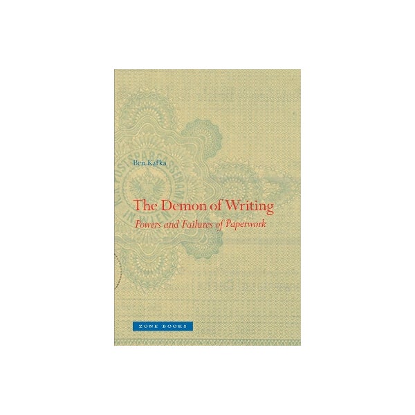 The Demon of Writing by Ben Kafka | Paper Plus