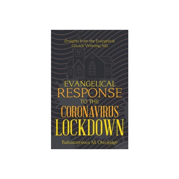 Evangelical Response to the Coronavirus Lockdown -