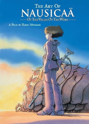 The Art of Nausicaa of the Valley of the Wind by Hayao