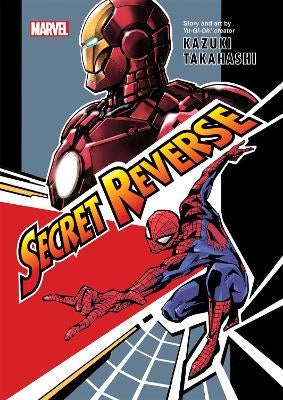 Marvel's Secret Reverse by Kazuki Takahashi | Paper Plus