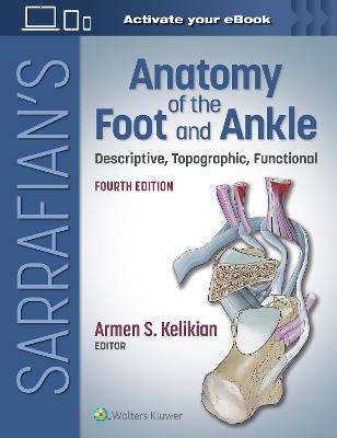 Sarrafian's Anatomy of the Foot and Ankle by | Paper Plus