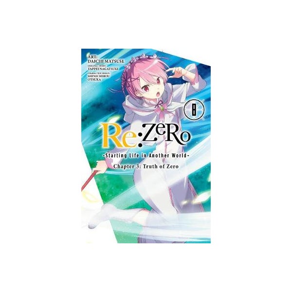 re:Zero Starting Life in Another World, Chapter 3: Truth of Zero, Vol. 8 (manga) -