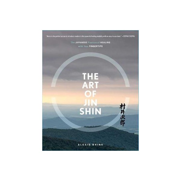 The Art of Jin Shin -