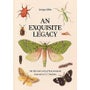An Exquisite Legacy -