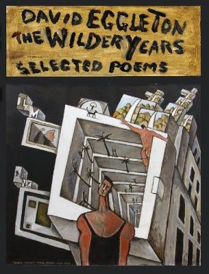 The Wilder Years by David Eggleton | Paper Plus