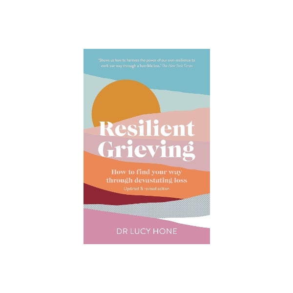 Greiving Paper Resilient Grieving by Lucy Hone | Paper Plus