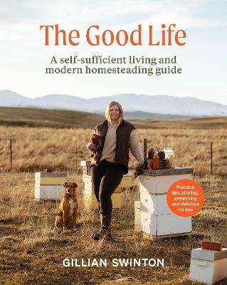 The Good Life by Gillian Swinton | Paper Plus