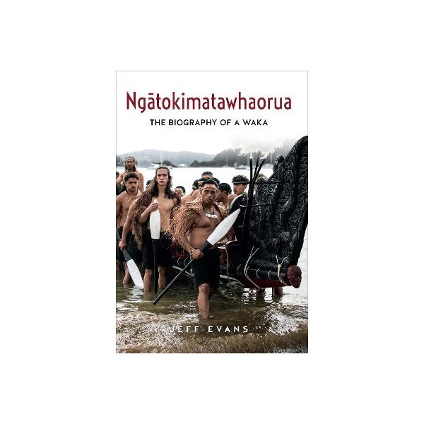 Ngatokimatawhaorua by Jeff Evans Paper Plus - Main Image