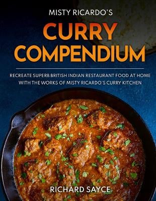 Curry Compendium by Richard Sayce | Paper Plus
