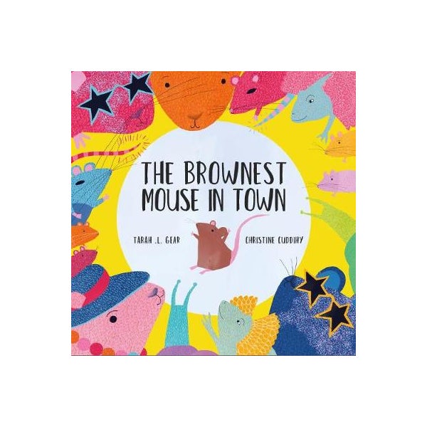 The Brownest Mouse in Town -