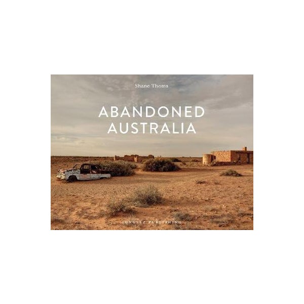 Abandoned Australia -