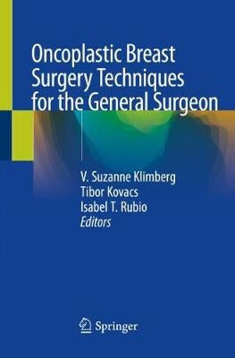 Oncoplastic Breast Surgery Techniques for the General Surgeon by ...