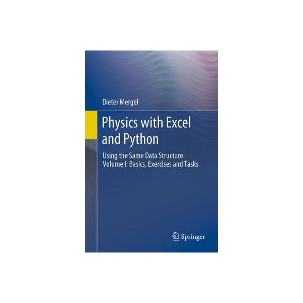 Physics with Excel and Python by Dieter Mergel | Paper Plus