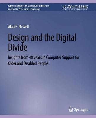 Design and the Digital Divide by Alan F. Newell | Paper Plus