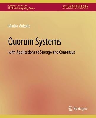 Quorum Systems by Marko Vukolic | Paper Plus