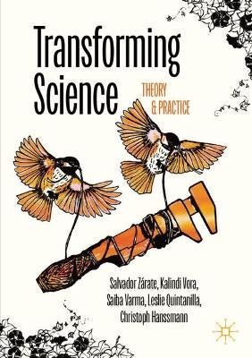 Transforming Science by Salvador Zárate, Kalindi Vora, Saiba Varma ...