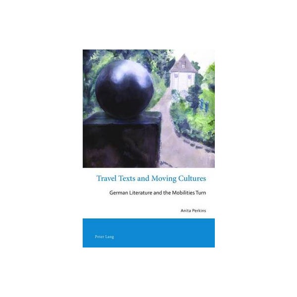 Travel Texts and Moving Cultures -