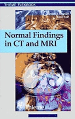 Normal Findings in CT and MRI, A1, print by Torsten Bert Moeller, Emil ...