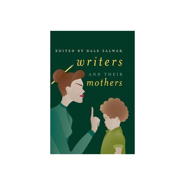 Writers and Their Mothers -