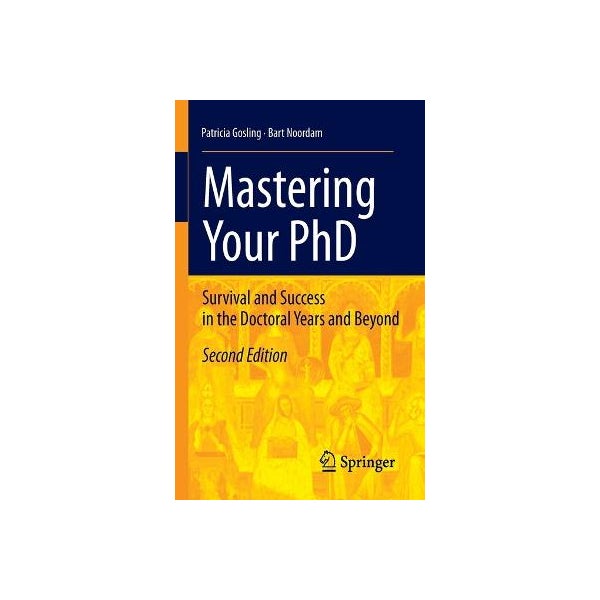 Mastering Your PhD -