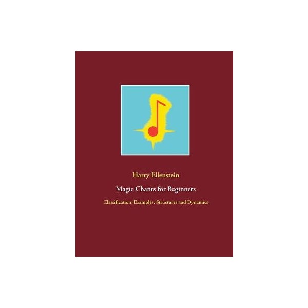 Chants Magic Magic Chants for Beginners by Harry Eilenstein | Paper Plus