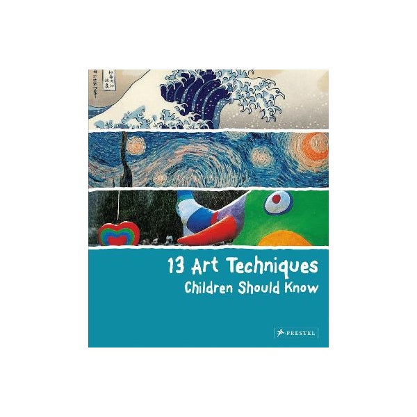 13 Art Techniques Children Should Know -