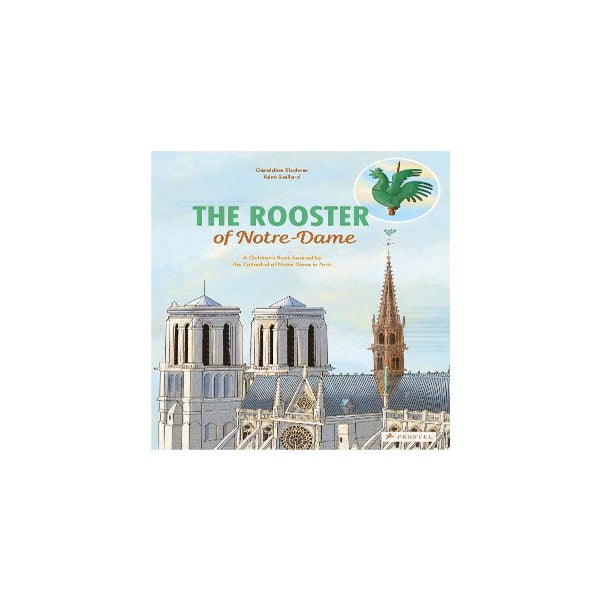 The Rooster of Notre Dame -