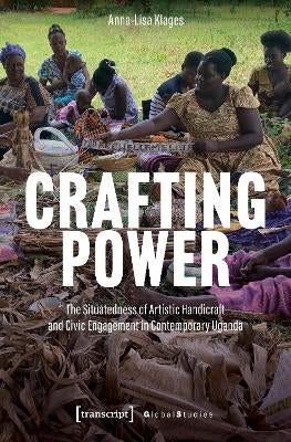 Crafting Power by Anna-Lisa Klages | Paper Plus