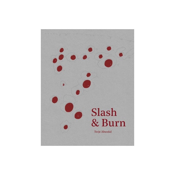 Slash & Burn -