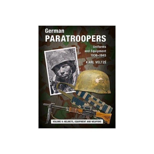German Paratroopers Uniforms and Equipment 1936 - 1945 -
