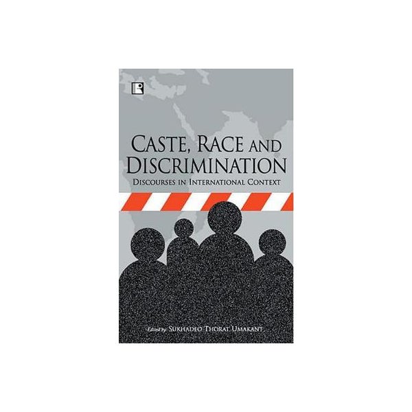 Caste Race and Discrimination -
