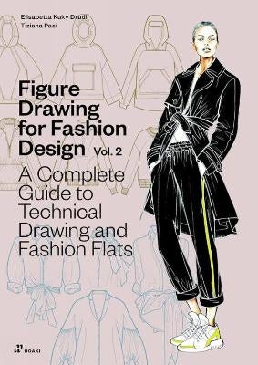 Figure Drawing for Fashion Design, Vol. 2 by Elisabetta Kuky Drudi ...