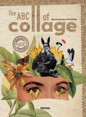 ABC of Collage by Adriana Bermúdez | Paper Plus