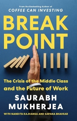 Break Point by Saurabh Mukherjea, Nandita Rajhansa, Sapana Bhavsar ...