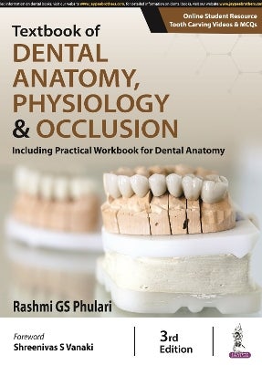 Textbook of Dental Anatomy, Physiology &amp; Occlusion by Rashmi GS Phulari | Paper Plus