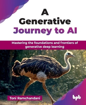 A Generative Journey to AI by Toni Ramchandani | Paper Plus