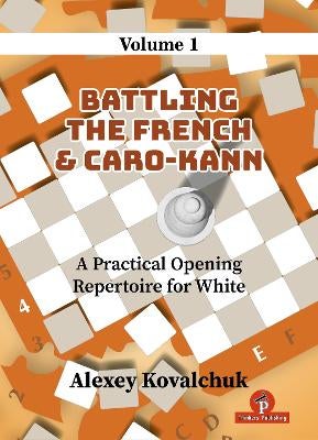 A Practical Opening Repertoire for White - Volume 1 by Alexey Kovalchuk ...