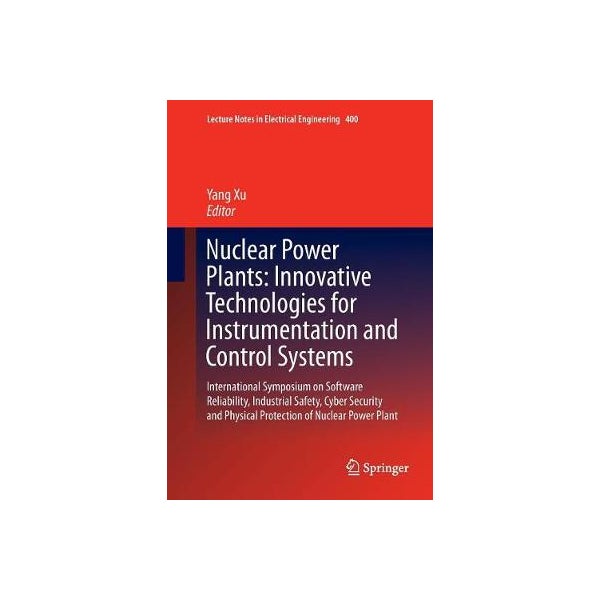 Nuclear Technology Software Nuclear Power Plants: Innovative Technologies for Instrumentation and ...